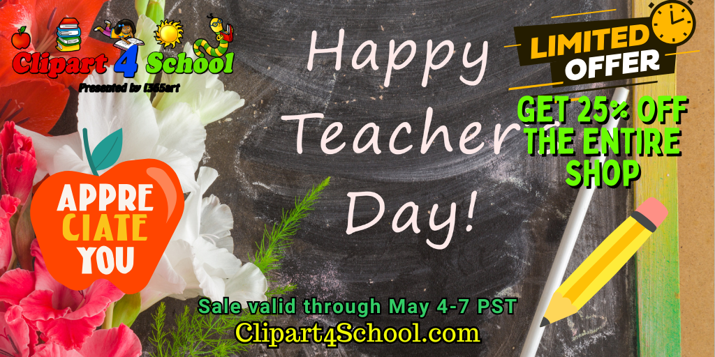 Teachers Appreciation Sale - Thank You, Teachers! Enjoy 25% Off Everything – May 5–7