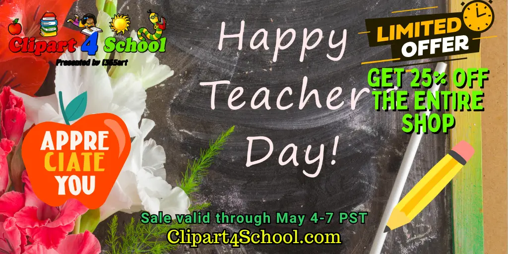Teachers Appreciation Sale - Thank You, Teachers! Enjoy 25% Off Everything – May 5–7